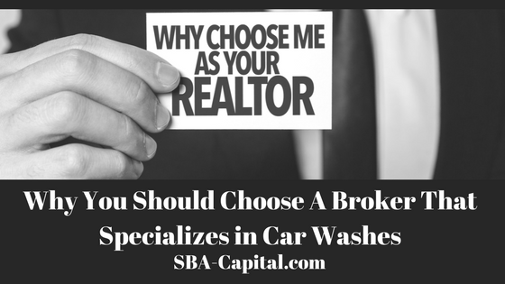 Why You Should Choose A Broker That Specializes in Car Washes